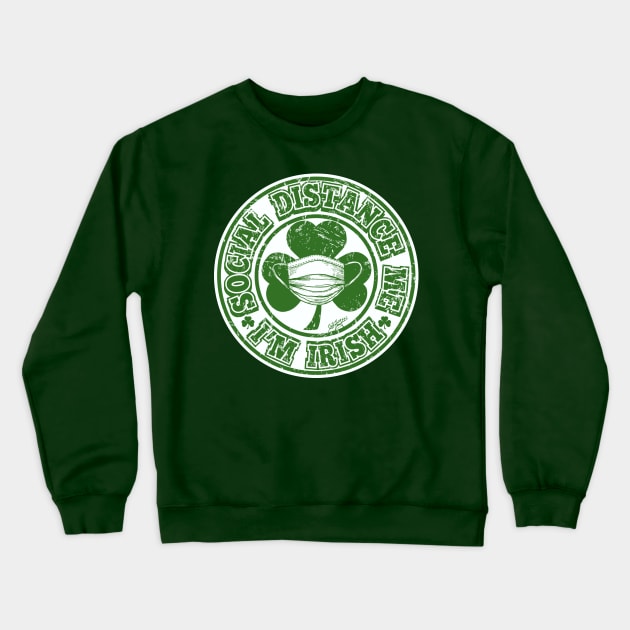 St Paddy's Day (Quarantine Edition) Crewneck Sweatshirt by ZugArt01